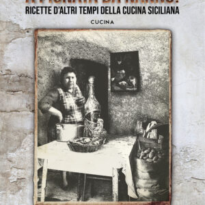 Libro A Pignata da Nannò! Ricette d'altri tempi della cucina siciliana di Linda Parroco - ean 9788824952989 - BooksprintEdizioni