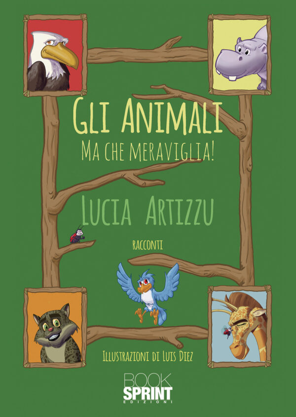 Libro animali. Ma che meraviglia di Lucia Artizzu - ean 9788824953023 - BooksprintEdizioni
