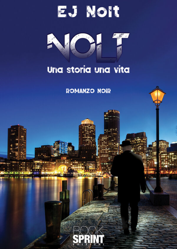 Libro Nolt. Una storia una vita di EJ Nolt - ean 9788824953191 - BooksprintEdizioni