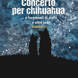 Libro Concerto per chihuahua di Valeria Taradash - ean 9788824953238 - BooksprintEdizioni