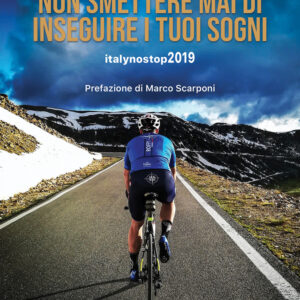 Libro Non smettere mai di inseguire i tuoi sogni di Giuseppe Roffinella - ean 9788824953313 - BooksprintEdizioni