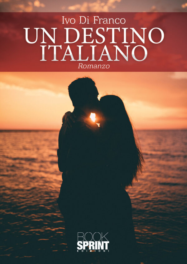 Libro destino italiano di Ivo Di Franco - ean 9788824953405 - BooksprintEdizioni