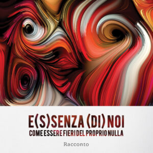 Libro E(s)senza (di) noi di Francesco Pisanello - ean 9788824953863 - BooksprintEdizioni