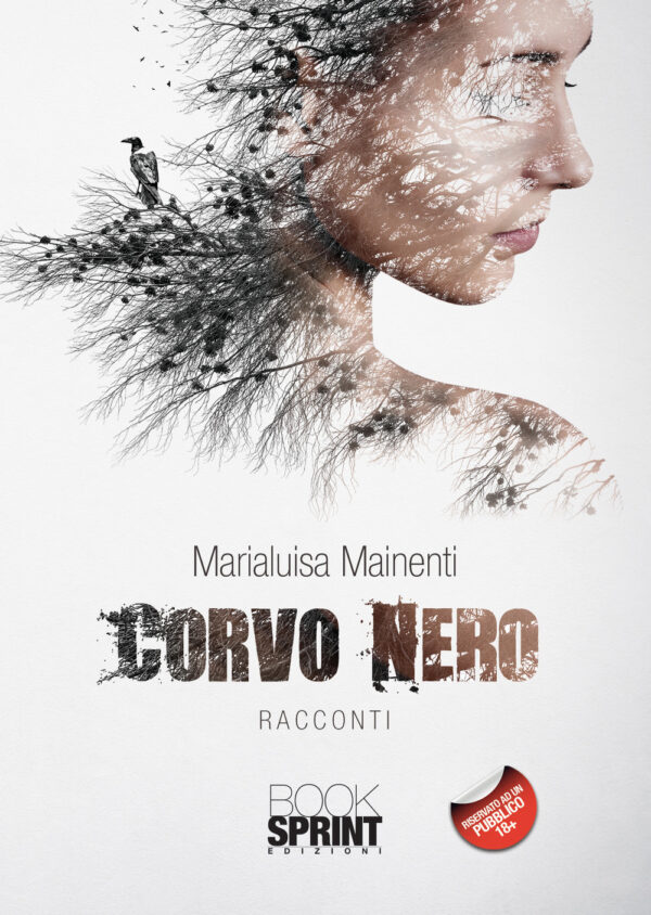 Libro Corvo nero di Marialuisa Mainenti - ean 9788824953948 - BooksprintEdizioni