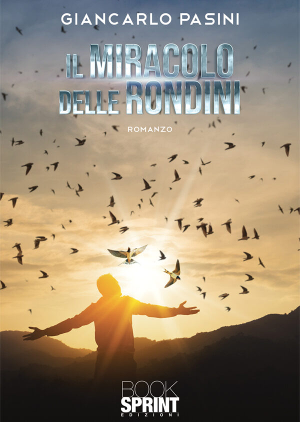 Libro miracolo delle rondini di Giancarlo Pasini - ean 9788824953979 - BooksprintEdizioni
