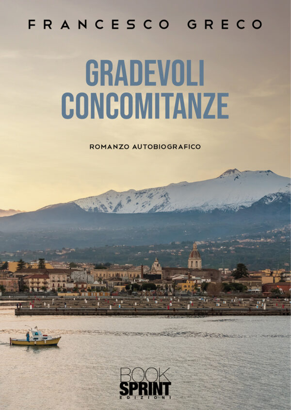 Libro Gradevoli concomitanze di Francesco Greco - ean 9788824954341 - BooksprintEdizioni