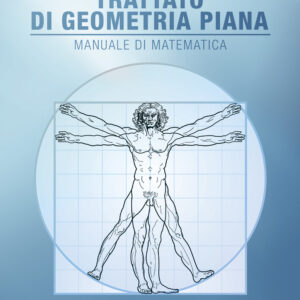 Libro Trattato di geometria piana di Pierluigi Bonfanti - ean 9788824954464 - BooksprintEdizioni