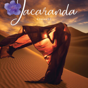 Libro Jacaranda di Anna Vailati Canta - ean 9788824955027 - BooksprintEdizioni