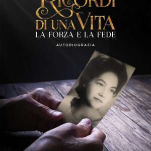 Libro Ricordi di una vita. La forza e la fede di Mariana Margarint - ean 9788824955133 - BooksprintEdizioni