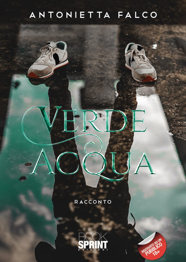 Libro Verde acqua di Antonietta Falco - ean 9788824955270 - BooksprintEdizioni