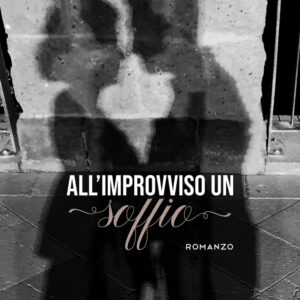 Libro All'improvviso un soffio di Alice - ean 9788824955317 - BooksprintEdizioni
