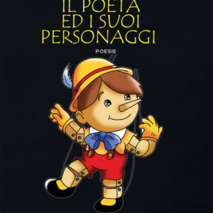 Libro poeta e i suoi personaggi di Elio Magliano - ean 9788824955690 - BooksprintEdizioni