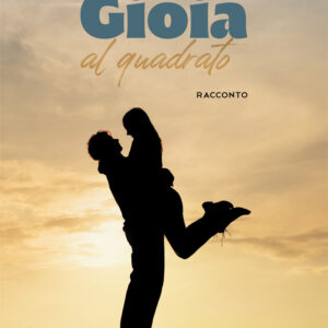 Libro Gioia al quadrato di Alessandro Cerato - ean 9788824955935 - BooksprintEdizioni