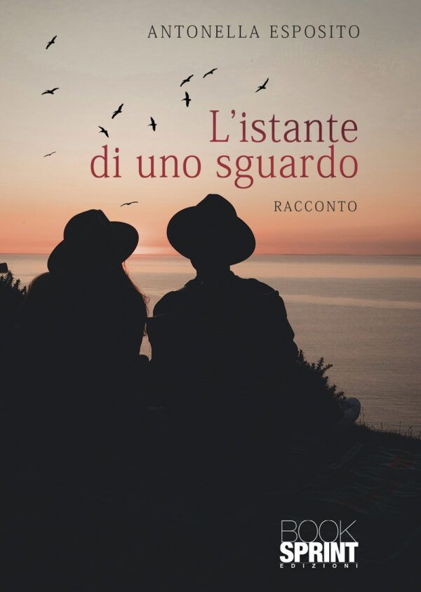 Libro istante di uno sguardo di Antonella Esposito - ean 9788824956062 - BooksprintEdizioni