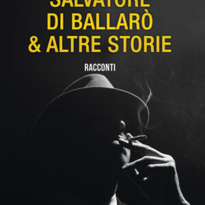Libro Salvatore di Ballarò & altre storie di Carlo Mocera - ean 9788824956161 - BooksprintEdizioni