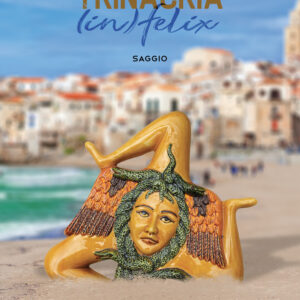 Libro Trinacria (in)felix di Giacomo Alpino - ean 9788824956758 - BooksprintEdizioni