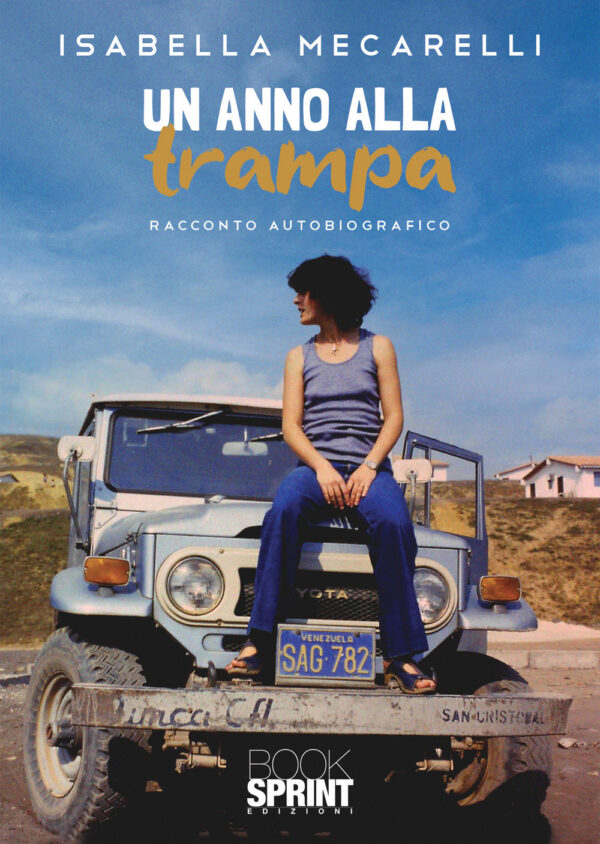 Libro anno alla Trampa di Isabella Mecarelli - ean 9788824957502 - BooksprintEdizioni