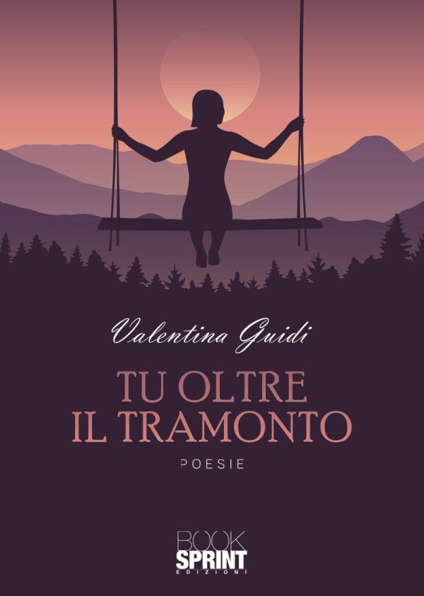 Libro Tu oltre il tramonto di Valentina Guidi - ean 9788824957571 - BooksprintEdizioni