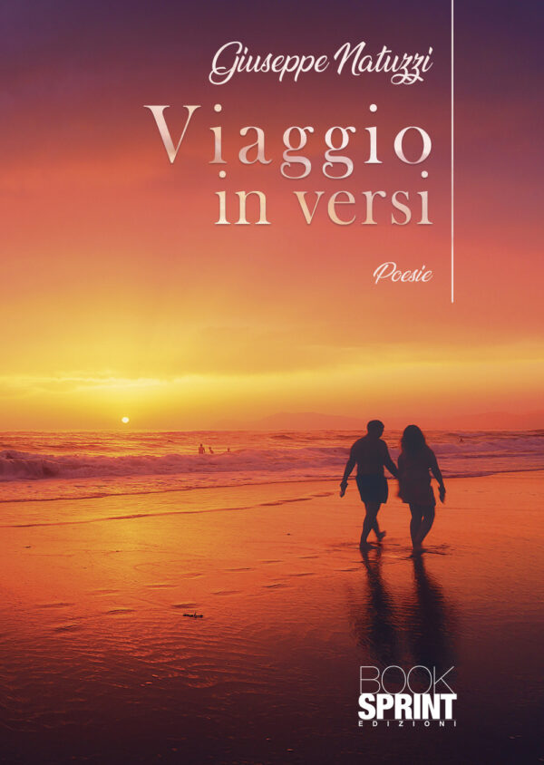 Libro Viaggio in versi di Giuseppe Natuzzi - ean 9788824957649 - BooksprintEdizioni