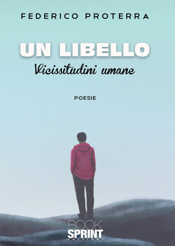 Libro libello di Federico Proterra - ean 9788824957779 - BooksprintEdizioni