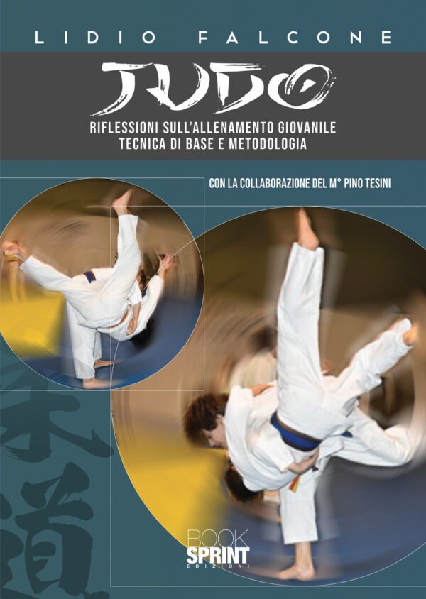 Libro Judo di Lidio Falcone - ean 9788824957786 - BooksprintEdizioni
