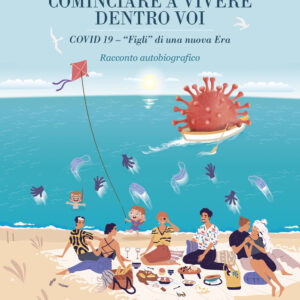 Libro Cominciare a vivere dentro voi di Marilisa Izzo - ean 9788824957830 - BooksprintEdizioni