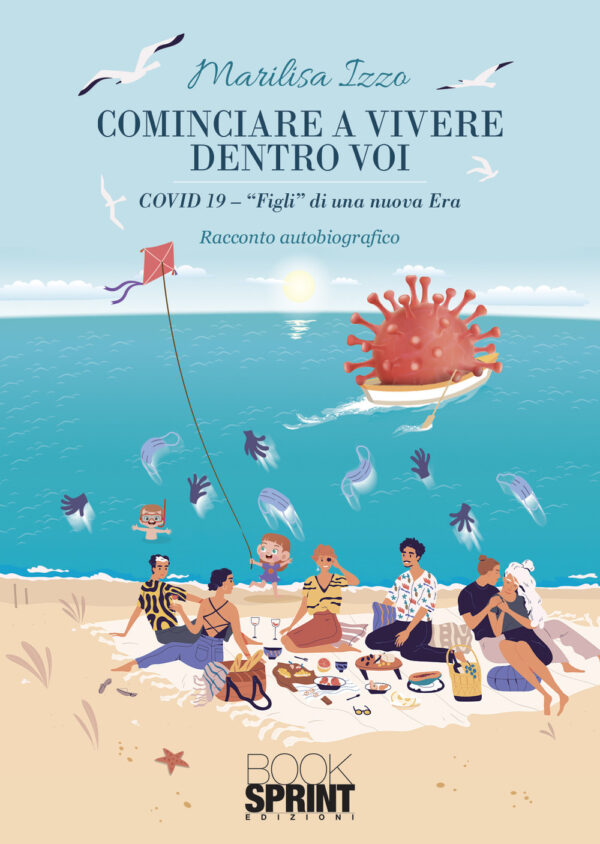 Libro Cominciare a vivere dentro voi di Marilisa Izzo - ean 9788824957830 - BooksprintEdizioni