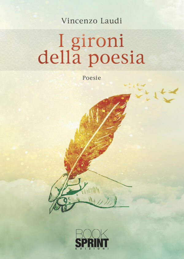 Libro gironi della poesia di Vincenzo Laudi - ean 9788824957960 - BooksprintEdizioni