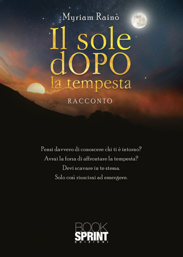 Libro sole dopo la tempesta di Myriam Rainò - ean 9788824958110 - BooksprintEdizioni