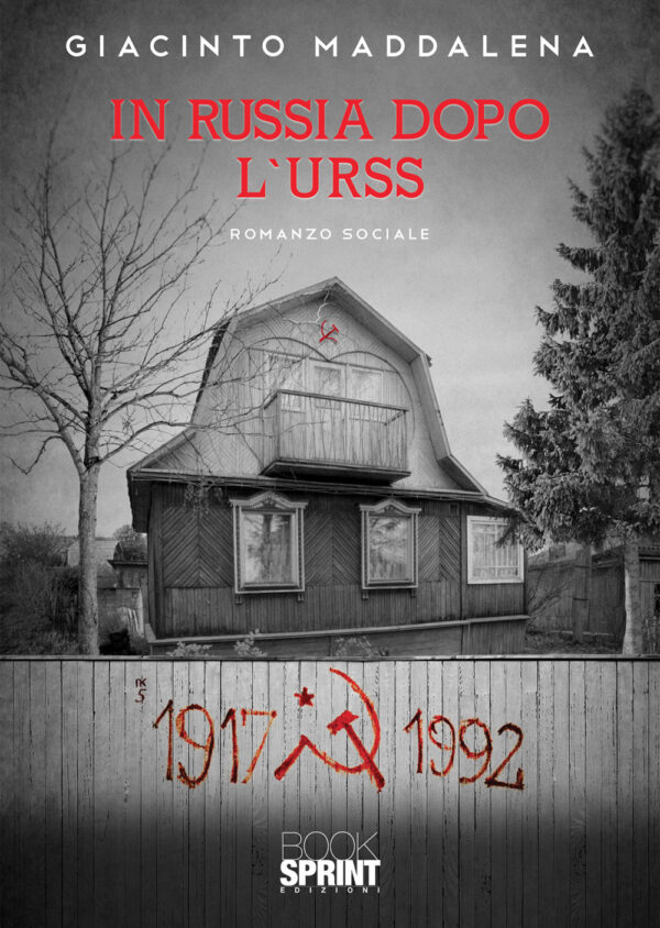 Libro In Russia dopo l’URSS di Maddalena Giacinto - ean 9788824958219 - BooksprintEdizioni