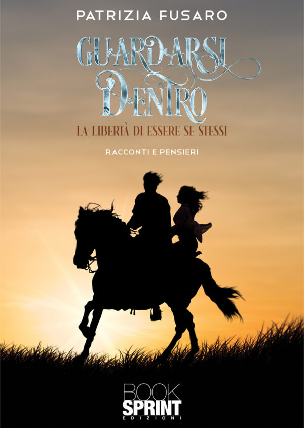 Libro Guardarsi dentro di Patrizia Fusaro - ean 9788824958394 - BooksprintEdizioni