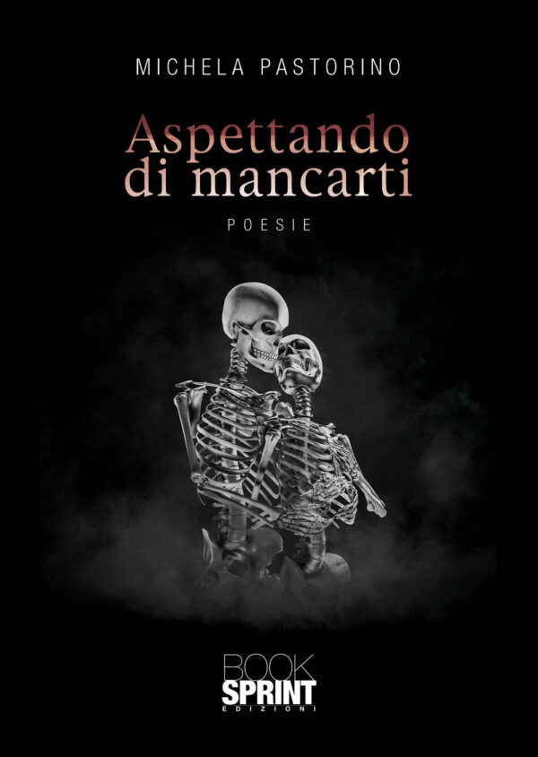Libro Aspettando di mancarti di Michela Pastorino - ean 9788824958448 - BooksprintEdizioni