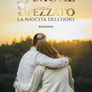 Libro amore spezzato di Victoria Iaconelli - ean 9788824958585 - BooksprintEdizioni
