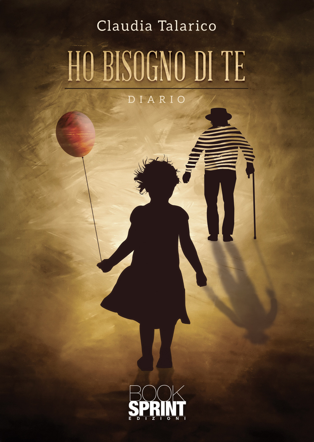 Libro Ho bisogno di te di Claudia Talarico - ean 9788824958608 - BooksprintEdizioni