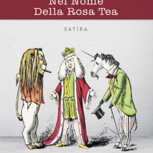 Libro Nel nome della rosa tea di Stefano Damasio - ean 9788824959001 - BooksprintEdizioni