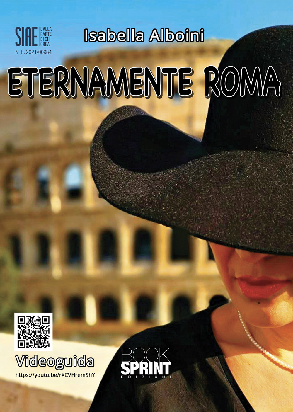 Libro Eternamente Roma di Isabella Alboini - ean 9788824959025 - BooksprintEdizioni