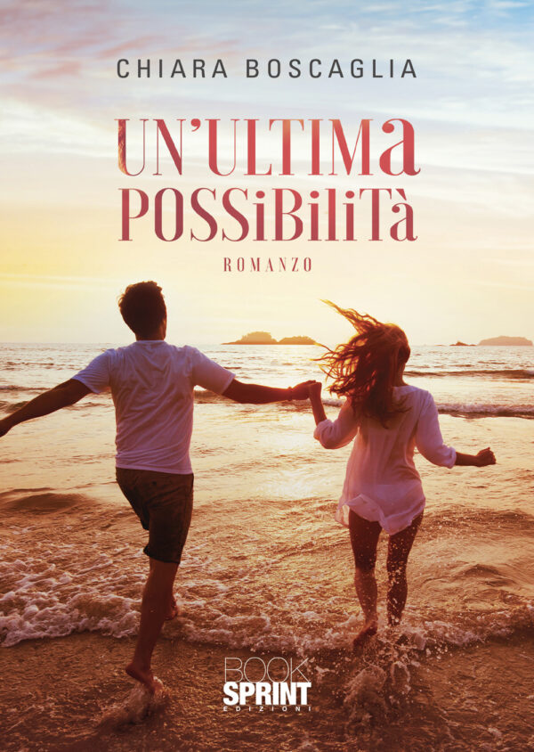 Libro ultima possibilità di Chiara Boscaglia - ean 9788824959421 - BooksprintEdizioni