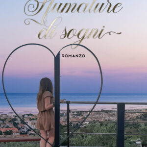 Libro Sfumature di sogni di Francesca Bonomo - ean 9788824959469 - BooksprintEdizioni