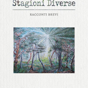 Libro Stagioni diverse di Carlo Del Misto - ean 9788824959735 - BooksprintEdizioni