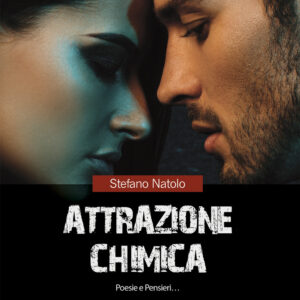 Libro Attrazione chimica di Stefano Natolo - ean 9788824960076 - BooksprintEdizioni