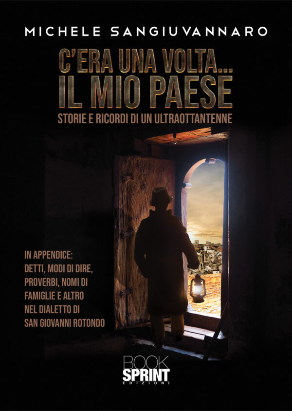 Libro C’era una volta… il mio paese di Michele Sangiuvannaro - ean 9788824960175 - BooksprintEdizioni