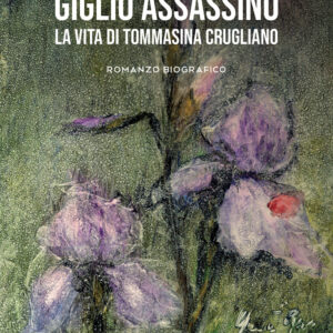 Libro Giglio assassino di Maurizio Anania - ean 9788824960199 - BooksprintEdizioni