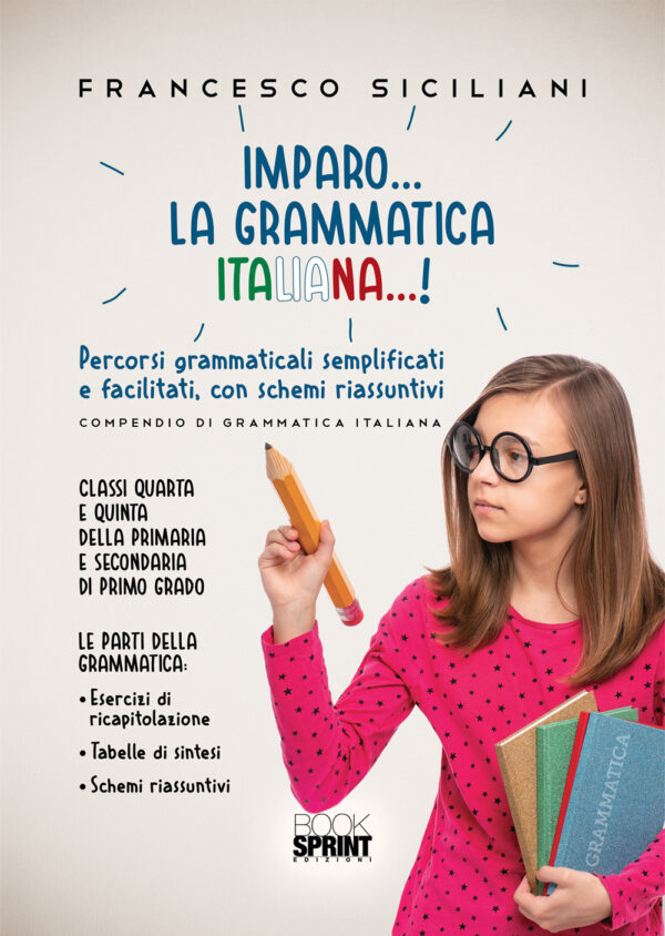 Libro Imparo… la grammatica italiana…! Percorsi grammaticali semplificati e facilitati