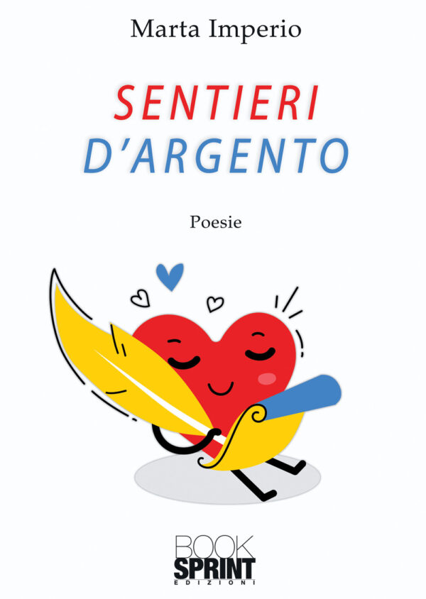 Libro Sentieri d'argento di Marta Imperio - ean 9788824960670 - BooksprintEdizioni