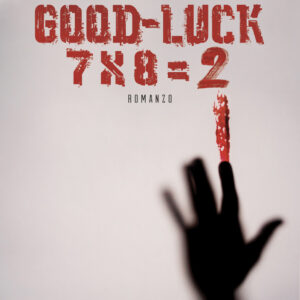 Libro Good-luck di Marco Licata D’Andrea - ean 9788824960908 - BooksprintEdizioni