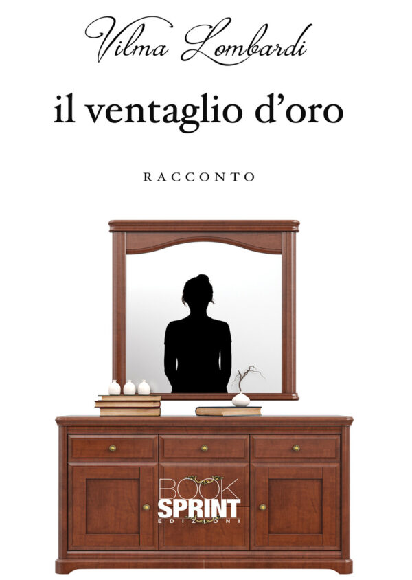 Libro ventaglio d’oro di Vilma Lombardi - ean 9788824960953 - BooksprintEdizioni