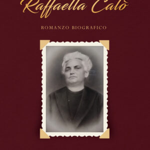 Libro Raffaella Calò di Mario Razzini - ean 9788824960977 - BooksprintEdizioni
