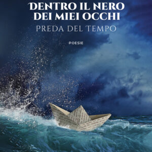 Libro Dentro il nero dei miei occhi di Bartolomeo Guarino - ean 9788824961042 - BooksprintEdizioni