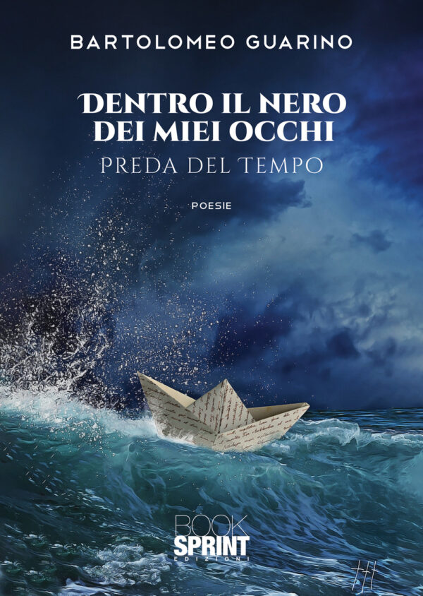 Libro Dentro il nero dei miei occhi di Bartolomeo Guarino - ean 9788824961042 - BooksprintEdizioni