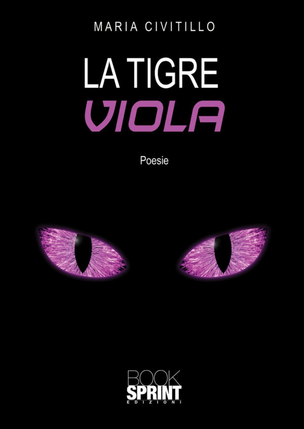 Libro tigre viola di Maria Civitillo - ean 9788824961097 - BooksprintEdizioni